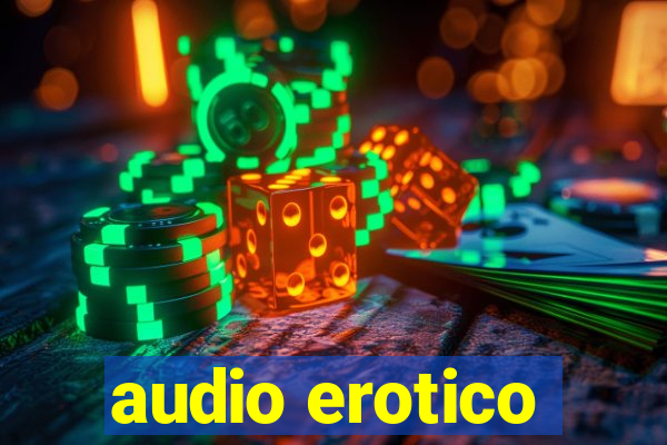 audio erotico